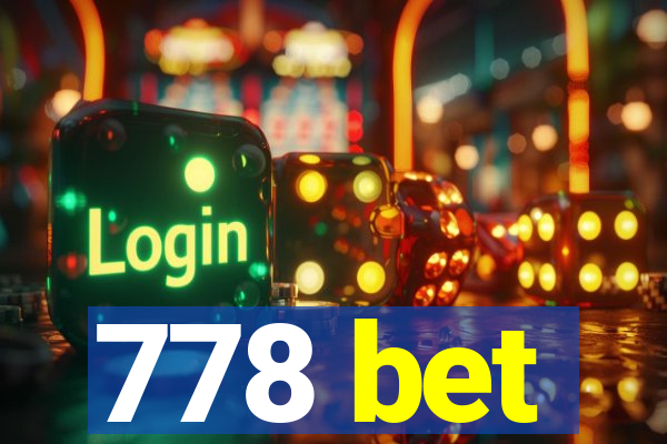 778 bet